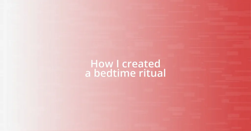 How I created a bedtime ritual