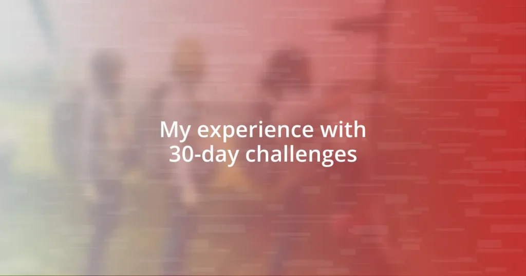 My experience with 30-day challenges