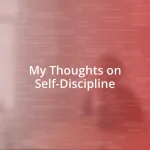 My Thoughts on Self-Discipline