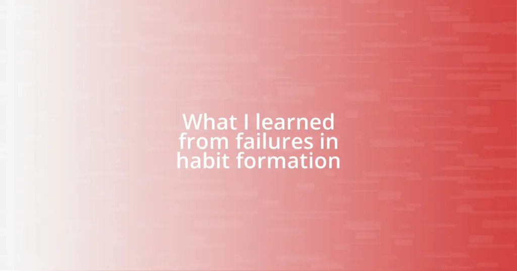 What I learned from failures in habit formation