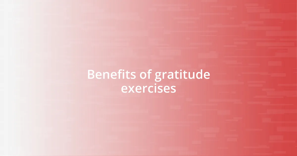 Benefits of gratitude exercises