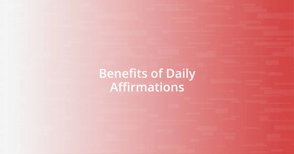 Benefits of Daily Affirmations