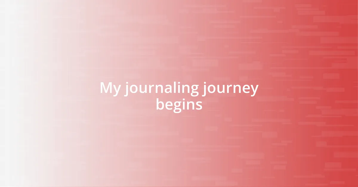 My journaling journey begins
