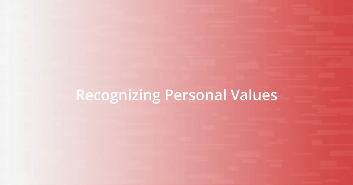 Recognizing Personal Values