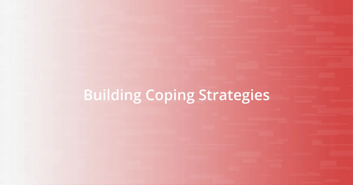 Building Coping Strategies