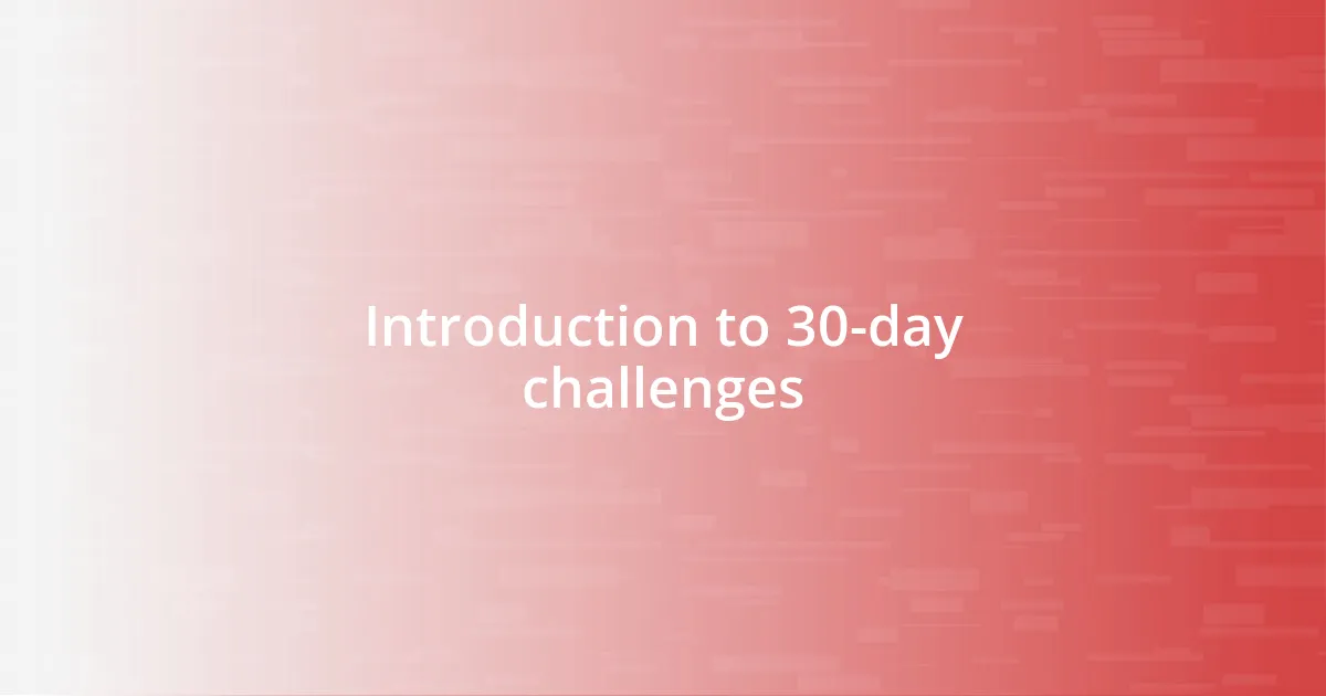 Introduction to 30-day challenges