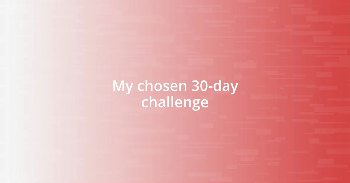 My chosen 30-day challenge